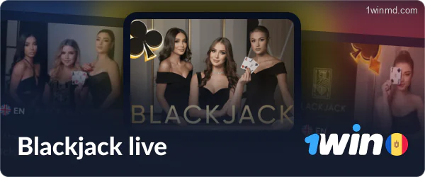 Blackjack live la 1win Moldova