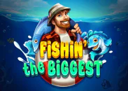 Fishing the Biggest